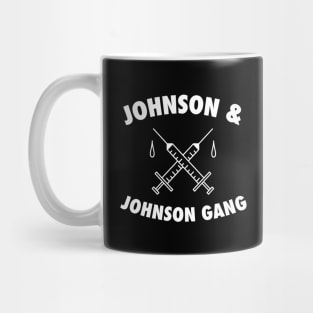 Johnson J&J Gang - Funny Vaccine Mug